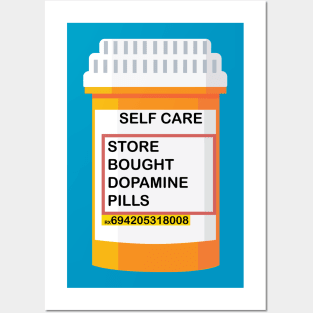 STORE BOUGHT DOPAMINE PILLS Posters and Art